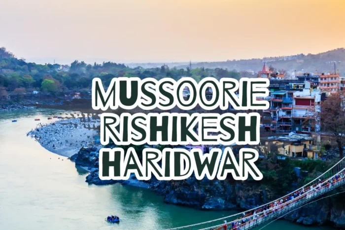 Mussoorie Rishikesh Haridwar